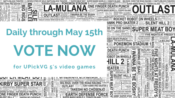 Vote Now for the Games in UPickVG 5